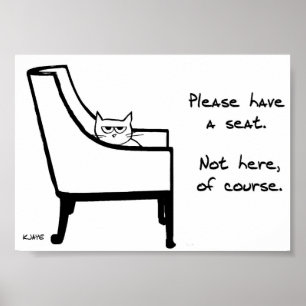Tous les chaises appartiennent au chat - Affiche d