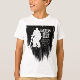 Tous ont besoin de buts (Hockey) T-shirt