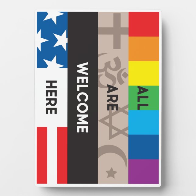 Tous sont les bienvenus ici Plaque d'Easel 7x5 (Devant)