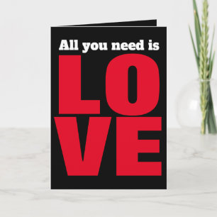 Tout ce dont vous avez besoin J'aime Carte de voeu