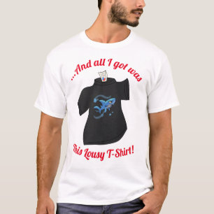 Tout Ce Que J'Ai, C'Était Ce Mauvais T-shirt !