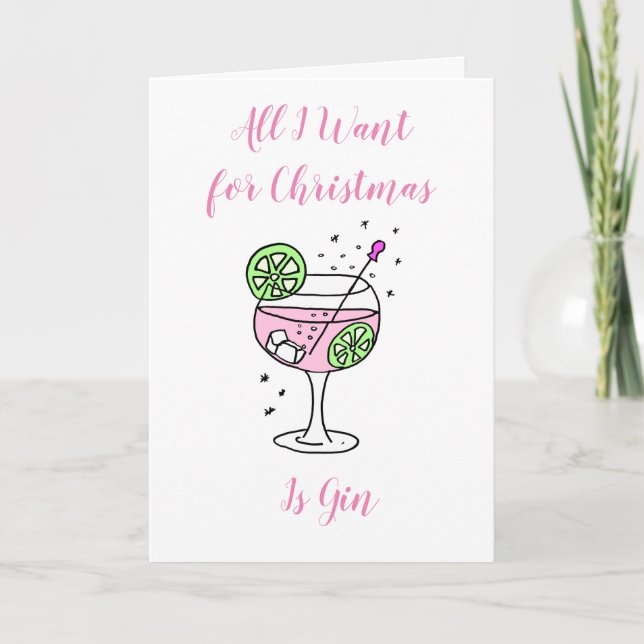 Tout ce que je veux pour Noël Gin Joyeux carte de  (Devant)