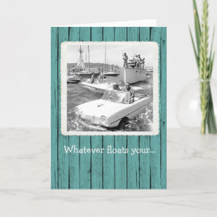Tout Ce Qui Flotte Votre... Carte d'anniversaire