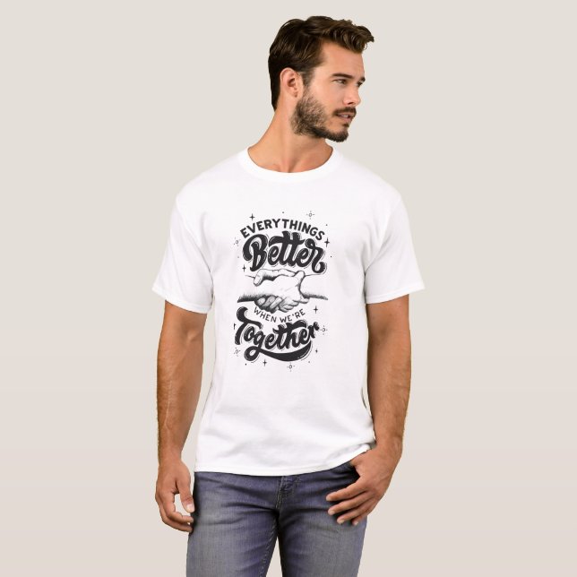 Tout est meilleur ensemble T-shirt blanc (Devant entier)
