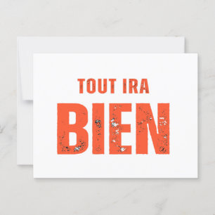 Tout Ira Bien  Postcard