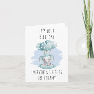 Tout Irilephant Puns Carte Anniversaire