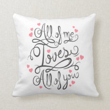 Tout le moi amours tous de vous coussin