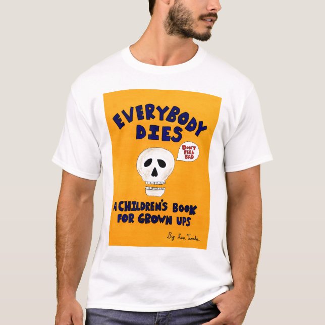 Tout le monde meurt T-shirt de couverture (Devant)