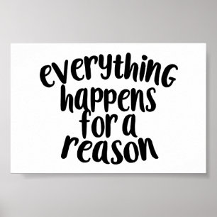 Tout se passe pour une raison Poster