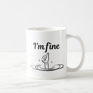 Tout Va Bien Tasse Sarcasique Drôle