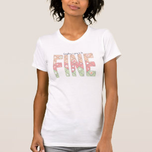 Tout Va Se Passer Pour Le Mieux T-Shirt Pastel Dou