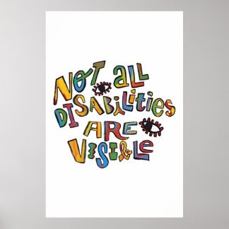 Toutes les déficiences ne sont pas visibles Poster