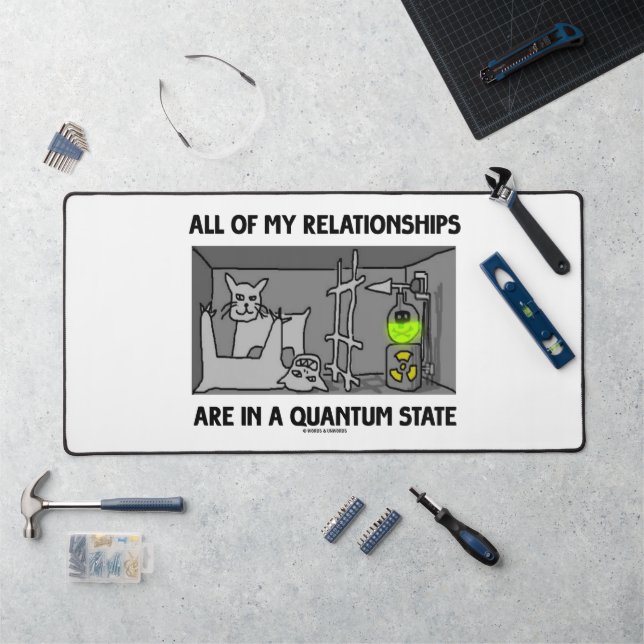 Toutes Mes Relations Sont Dans Un État Quantum (Poste de travail)