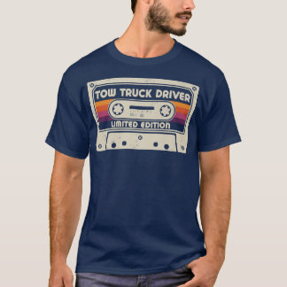 TOW TRUCK DRIVER Funny Job Title, Vintage Retro Ca T-Shirt