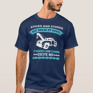 Funny Trucker Shirt, Sticks and Stones Chains and Binders, Funny