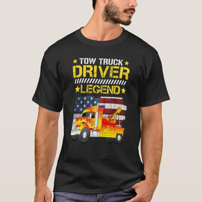 Tow truck driver legend T-Shirt (Front)