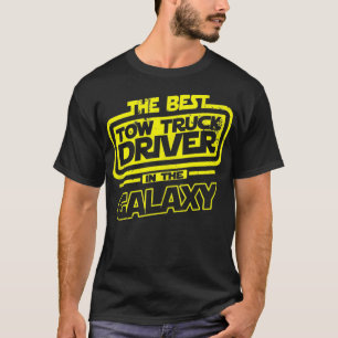 Tow Truck Driver The Best In The Galay Gift T-Shirt