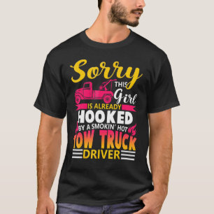 Tow Truck Driver Wife Girlfriend Cute T-Shirt