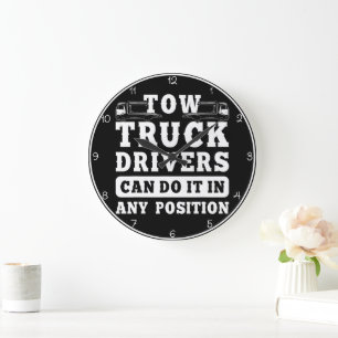 Tow Truck Drivers: Any Position Possible Large Clock