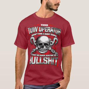 Tow truck operator (4) T-Shirt