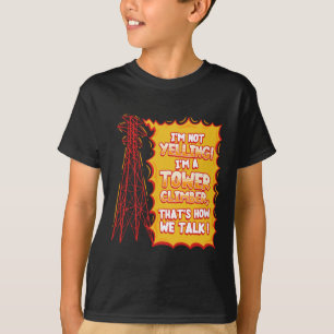 Tower Climber Industrial Climber Sticker T-Shirt