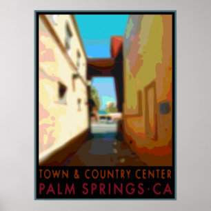 Town & Country Centre Palm Springs CA Poster