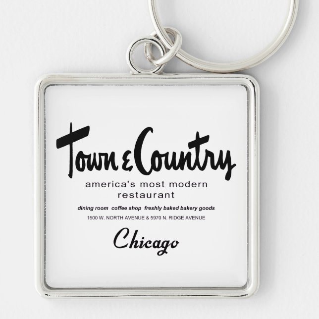 Town & Country Restaurants, Chicago, IL Keychain (Front)