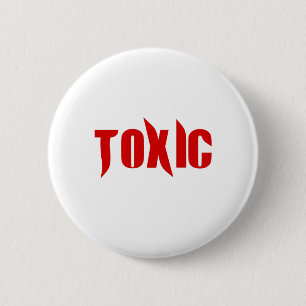 Toxic 2 Inch Round Button