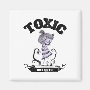 Toxic But Cute Creepy Funny Halloween Graphic  Magnet