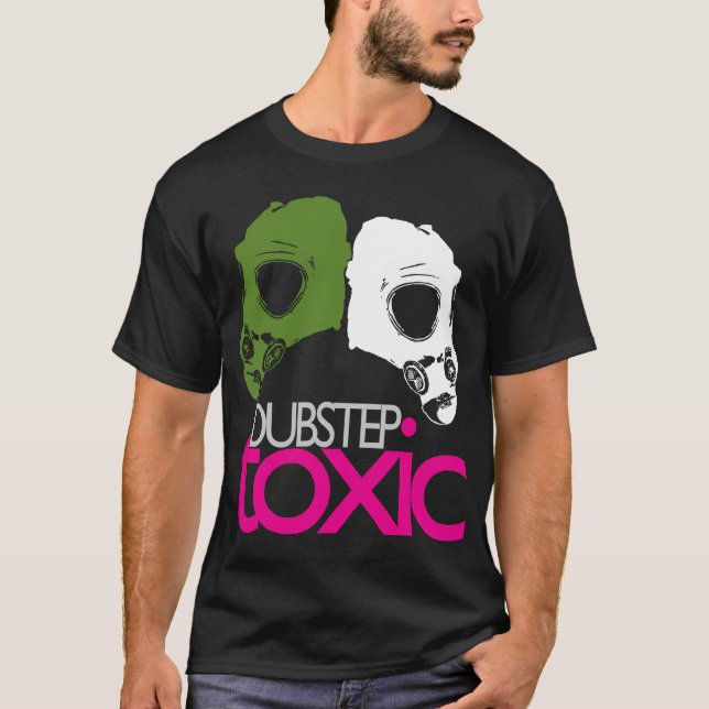 Toxic Dubstep T-shirt (Front)