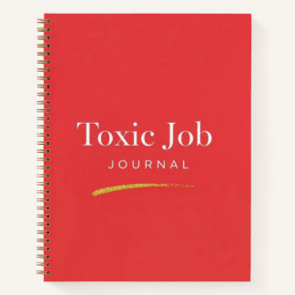 Toxic Job Journal 