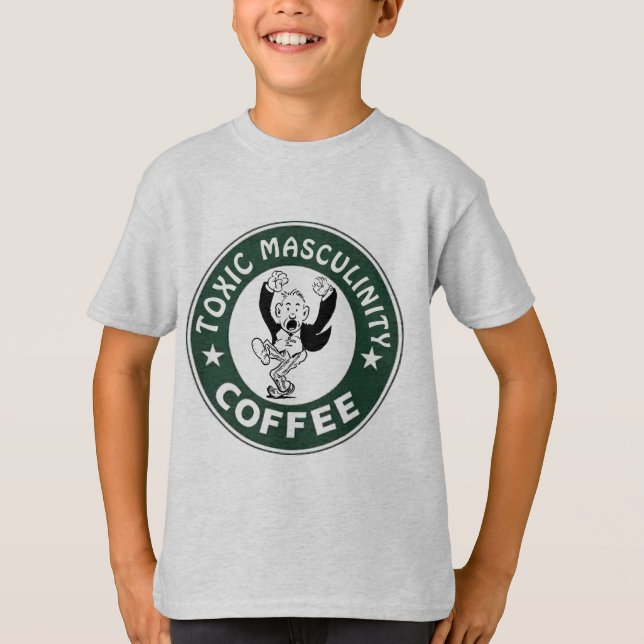 TOXIC MASCULINITY COFFEE Funny Boy's T-Shirts (Front)