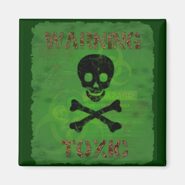 Toxic Warning Magnet (Front)