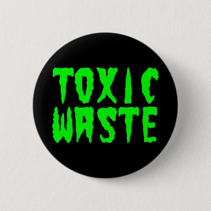 TOXIC WASTE 2 INCH ROUND BUTTON