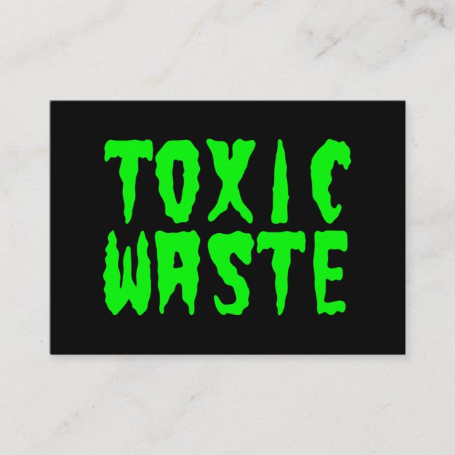 TOXIC WASTE BUSINESS CARD (Front)
