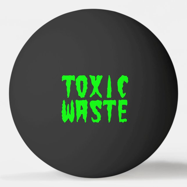 TOXIC WASTE PING PONG BALL (Front)
