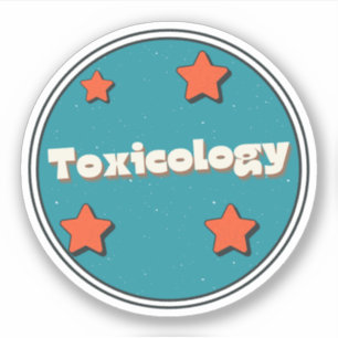 Toxicology
