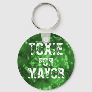 TOXIE FOR MAYOR KEYCHAIN