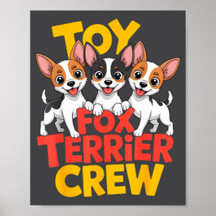 Toy Fox Terrier Crew Cartoon Small Amertoy Pet Dog Poster