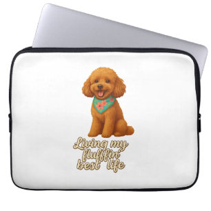 Toy Poodle � Living My Fluffin� Best Life Laptop Sleeve