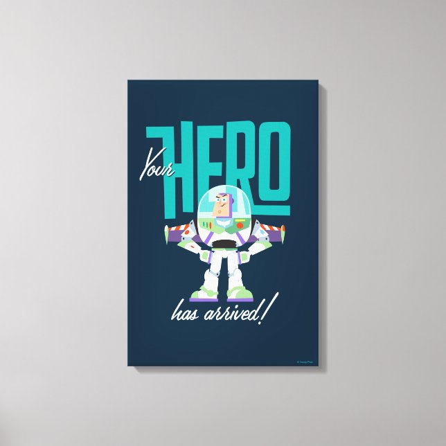 Toy Story 4 | Buzz "Your Hero Has Arrived" Canvas Print (Front)