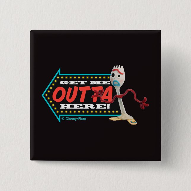 Toy Story 4 | Forky "Get Me Outta Here" 2 Inch Square Button (Front)