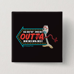 Toy Story 4   Forky "Get Me Outta Here" 2 Inch Square Button