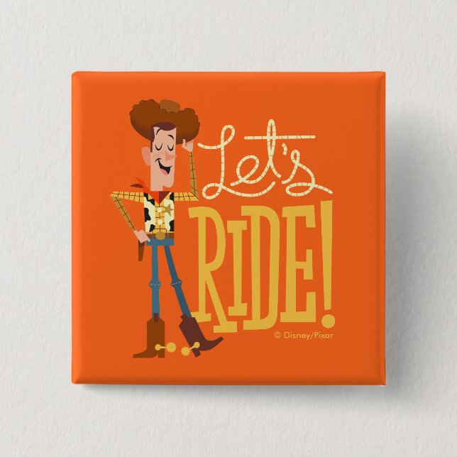 Toy Story 4 | Woody Illustration "Let's Ride" 2 Inch Square Button (Front)