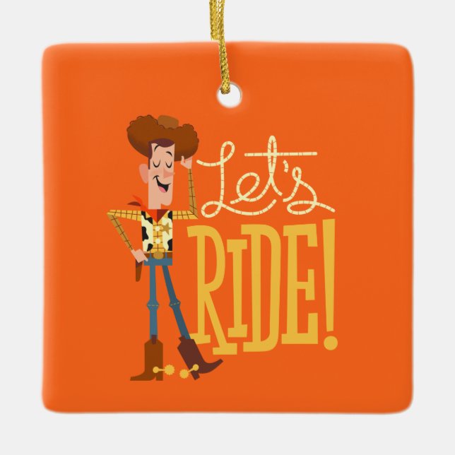 Toy Story 4 | Woody Illustration "Let's Ride" Ceramic Ornament (Front)