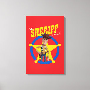 Toy Story 4   Woody "The Sheriff Is Here" Canvas Print