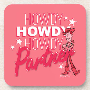 Toy Story Woody "Howdy Howdy Howdy Partner" Coaster