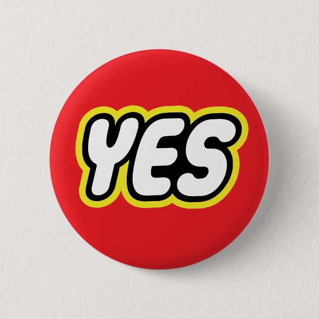 Toy style YES badge 2 Inch Round Button (Front)