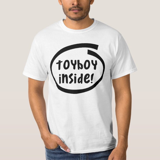 Toyboy Inside! Tshirt (Front)