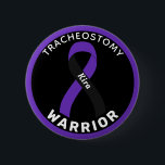 Tracheostomy Warrior Ribbon White Button<br><div class="desc">Tracheostomy Warrior Ribbon White Button for awareness and support for people having tracheostomy.</div>